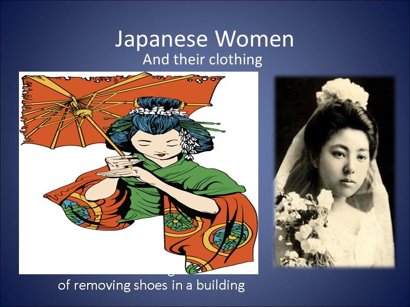 Japanese Women Would wear Western clothing in public and changing into traditional clothing at